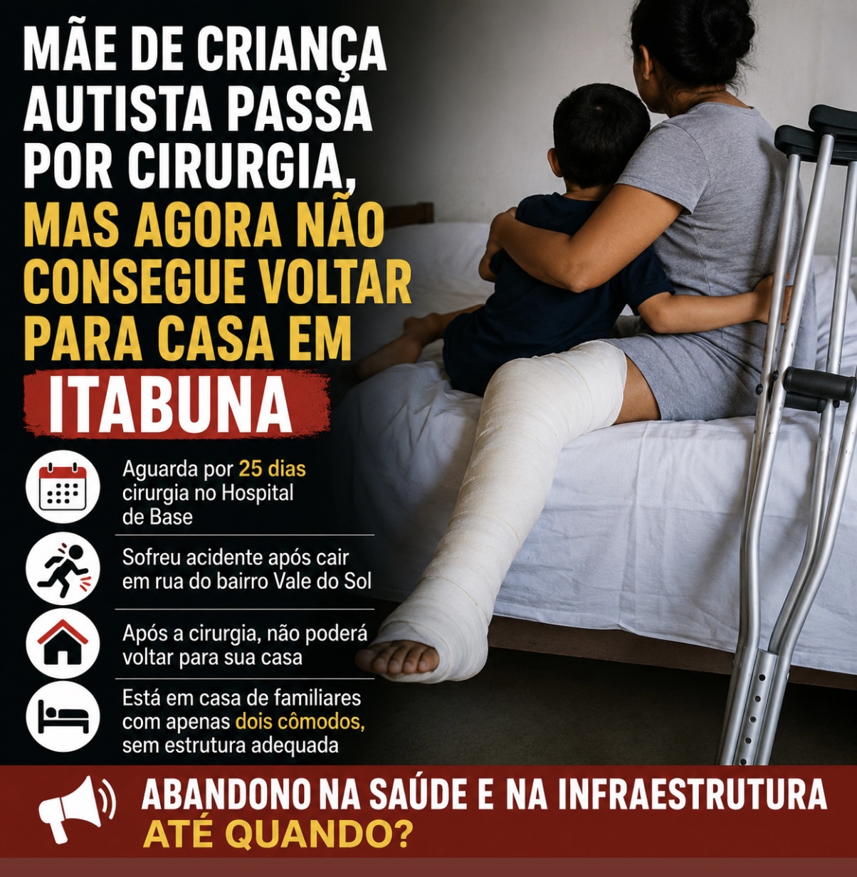 Mãe de criança autista passa por cirurgia, mas agora não consegue voltar para casa em Itabuna