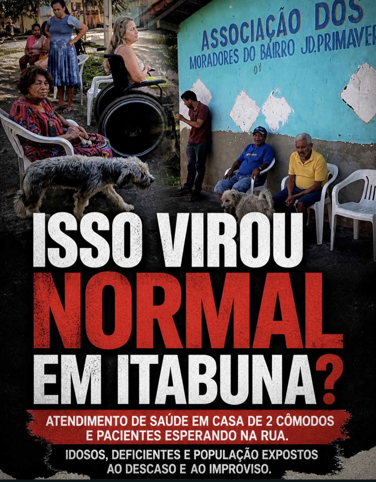 ATENDIMENTO DE SAÚDE É LEVADO PARA CASA DE 2 CÔMODOS E PACIENTES FICAM NA RUA EM ITABUNA