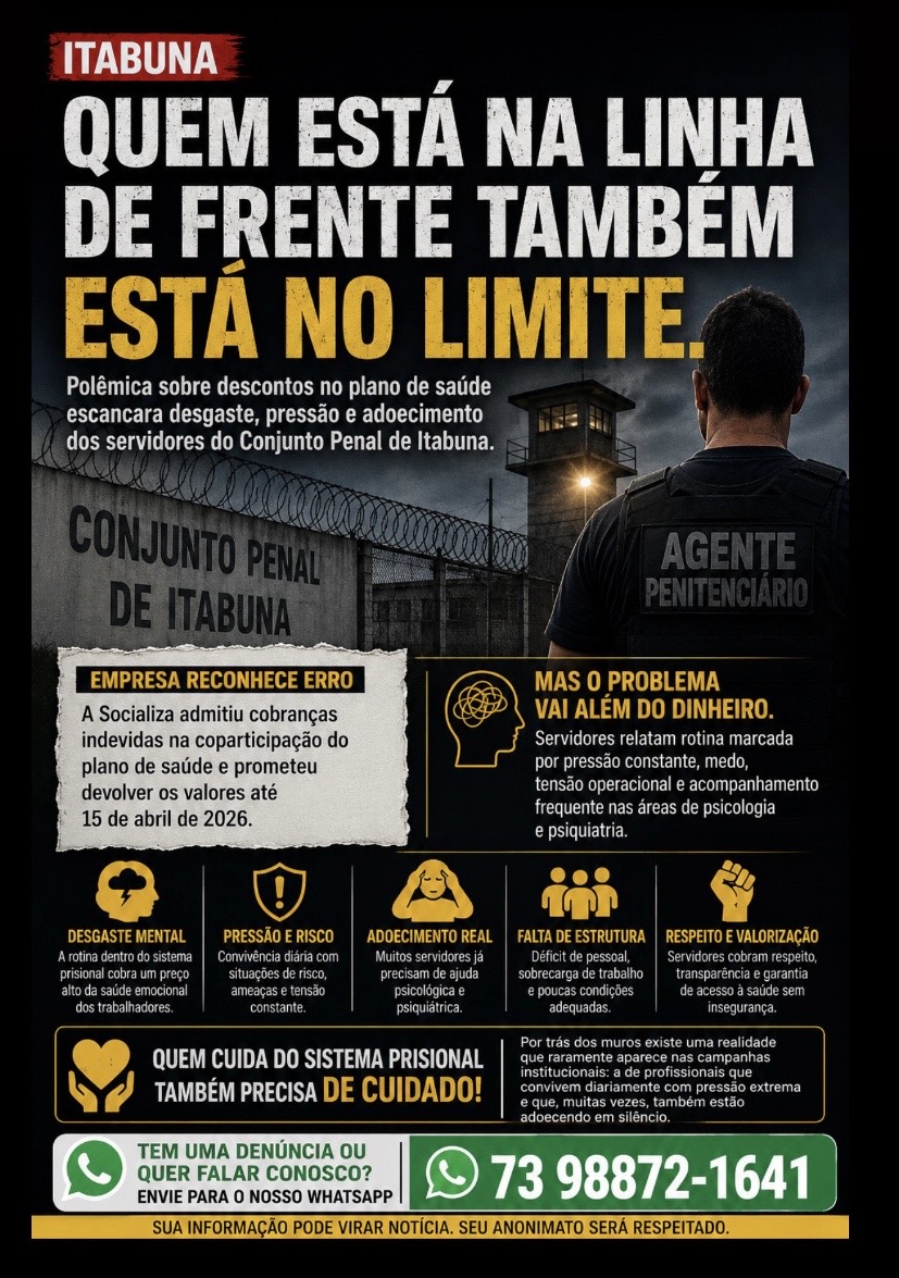 QUEM PROTEGE O SISTEMA PRISIONAL TAMBÉM ESTÁ ADOECENDO