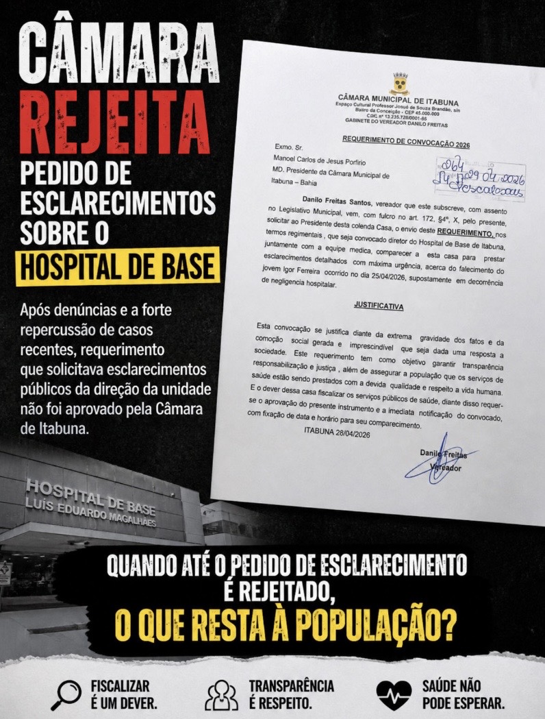 CÂMARA REJEITA PEDIDO DE ESCLARECIMENTOS SOBRE O HOSPITAL DE BASE