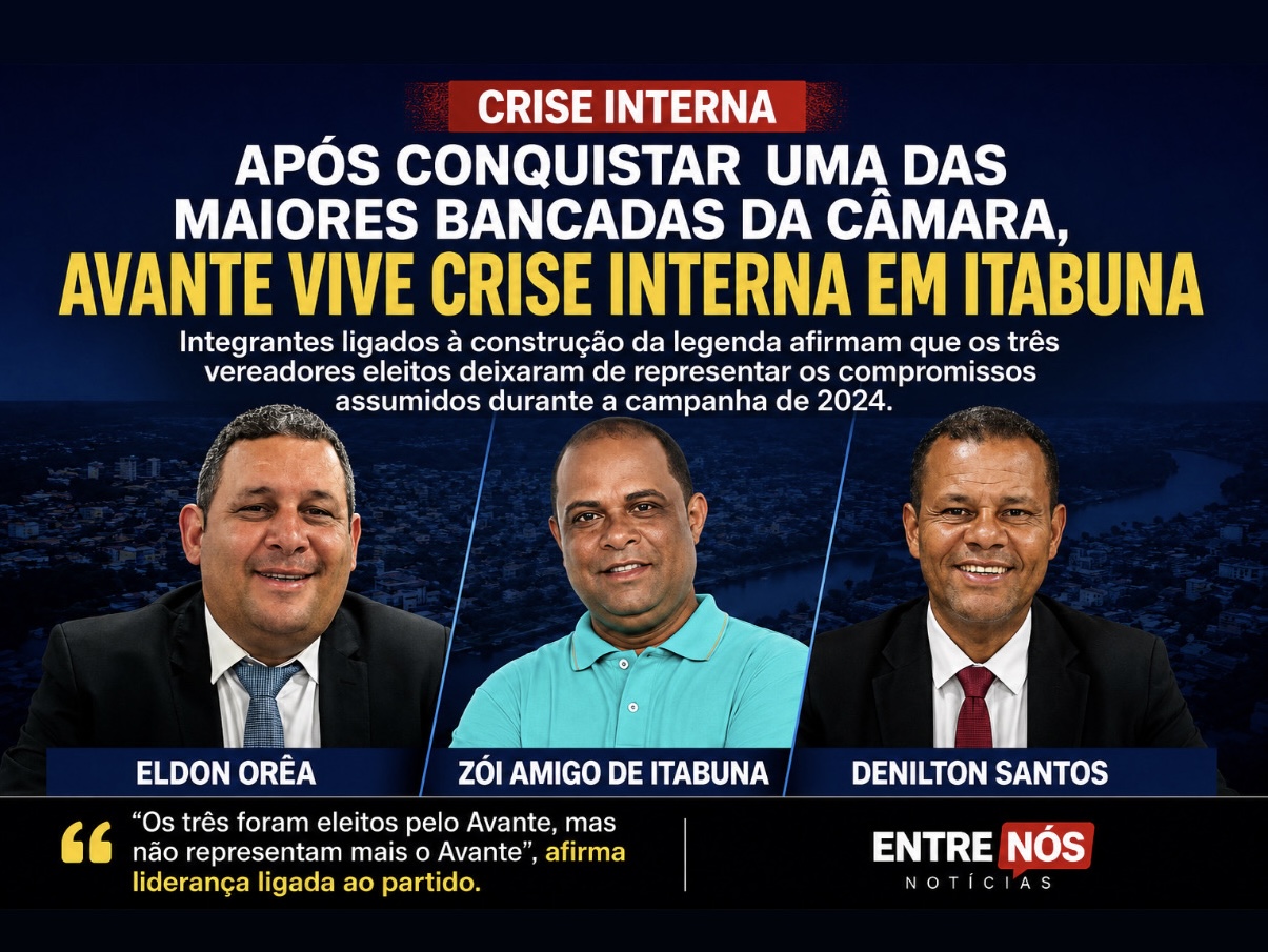 Após conquistar uma das maiores bancadas da Câmara, Avante vive crise interna em Itabuna