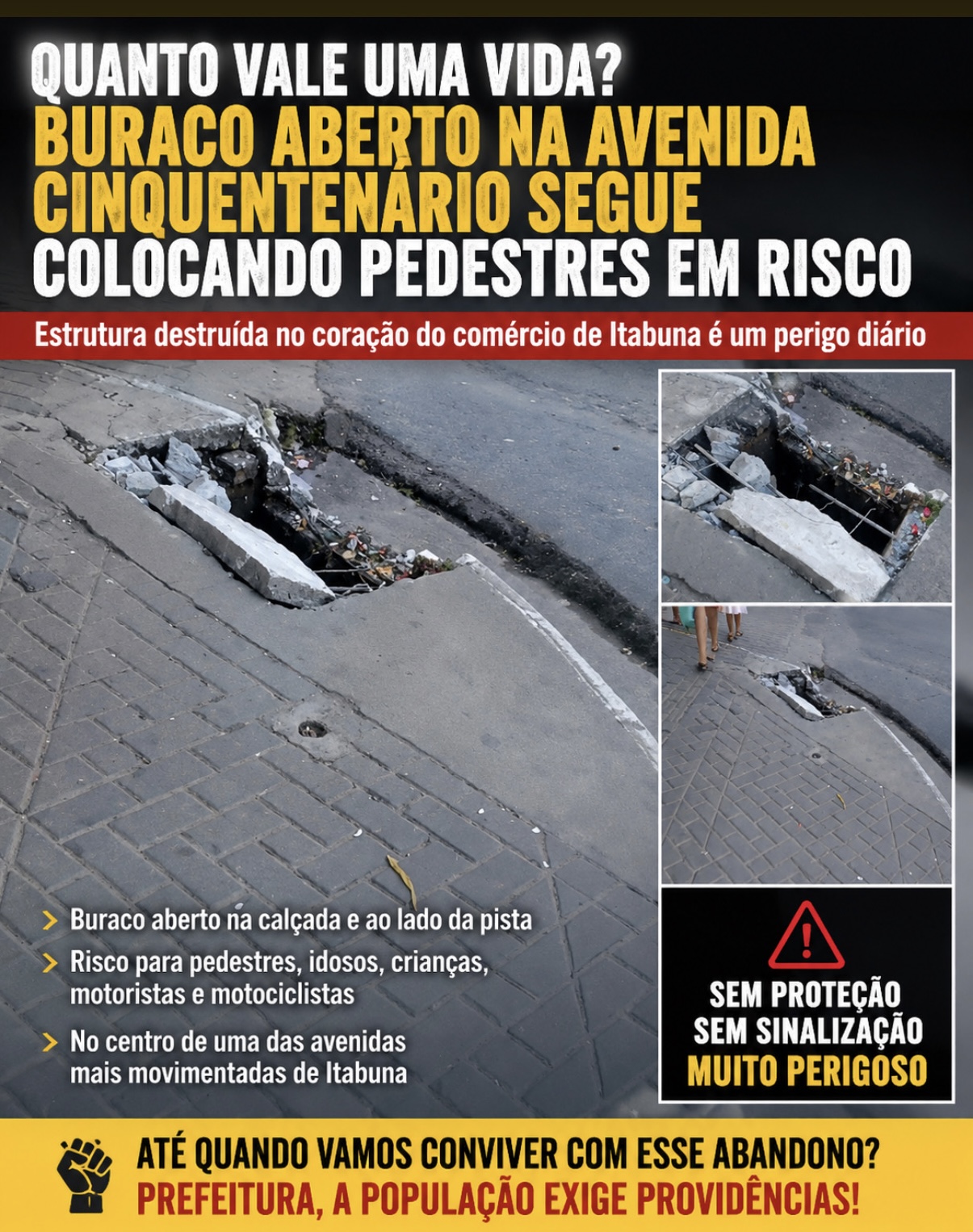 Buraco aberto na Avenida Cinquentenário expõe abandono e coloca vidas em risco no centro de Itabuna