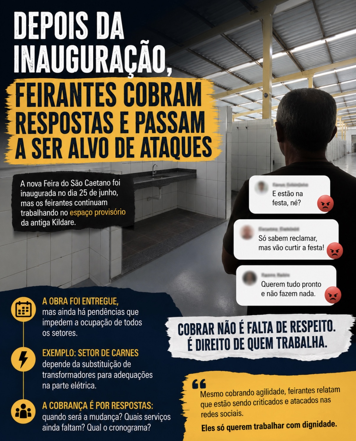 Depois da inauguração, feirantes cobram respostas e passam a ser alvo de ataques