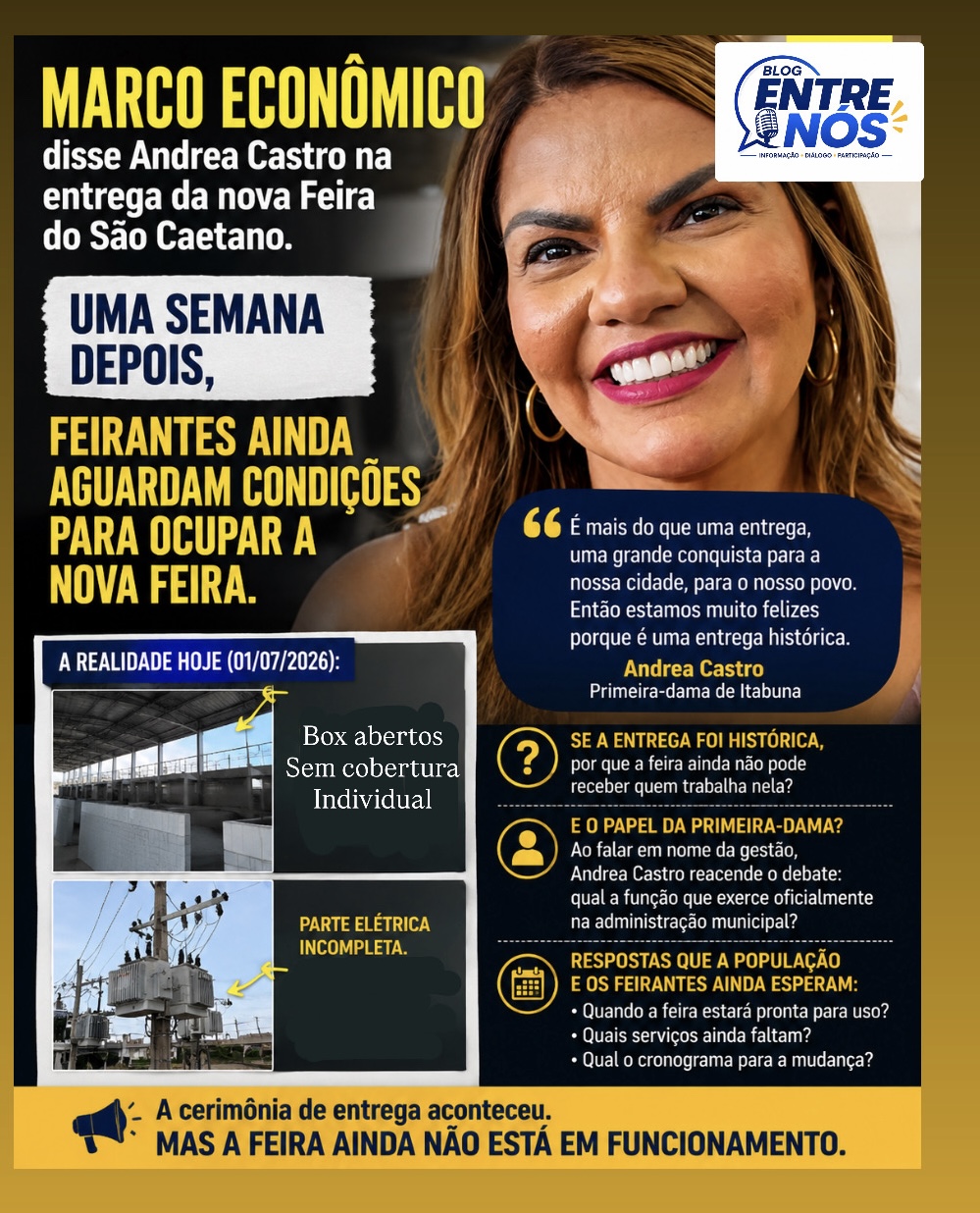 Andrea Castro chamou de “entrega histórica”. Uma semana depois, a nova Feira do São Caetano continua sem receber os feirantes.