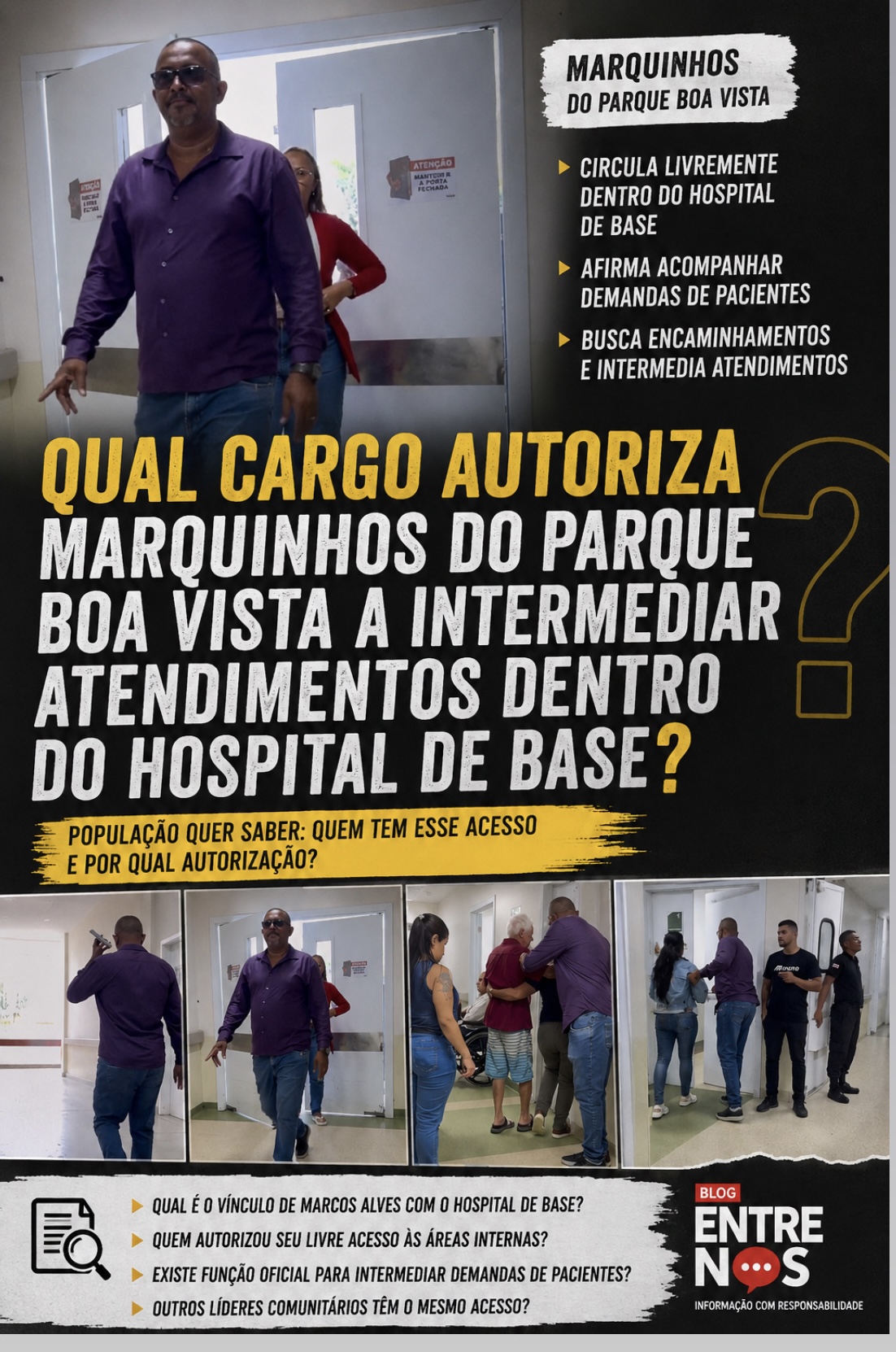 Qual cargo autoriza Marquinhos do Parque Boa Vista a intermediar atendimentos dentro do Hospital de Base?